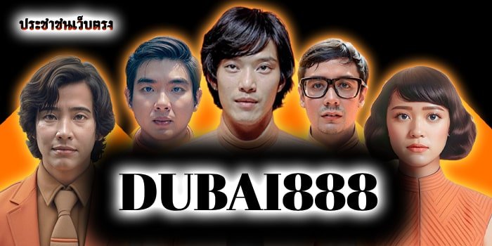 DUBAI888